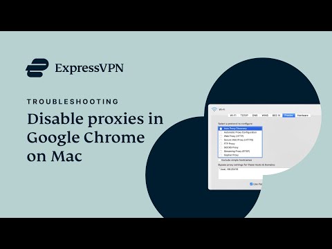 How to disable/change Chrome proxy settings on Mac How to disable/change Chrome proxy settings on Mac