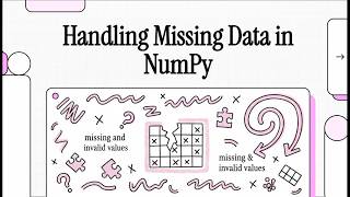 Handling Missing Data in NumPy