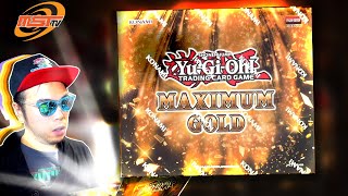 EARLY OPENING - MAXIMUM GOLD  Yu-Gi-Oh!