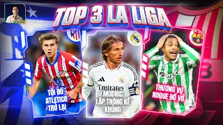 TOP 3 LA LIGA | THƯƠNG VỤ ROQUE ĐỔ VỠ, MODRIC LẬP THỐNG KÊ KHỦNG, TỘI ĐỒ ATLETICO TRỞ LẠI