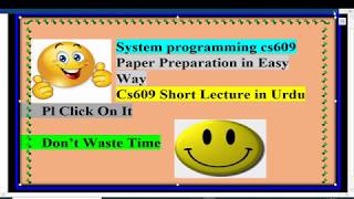 cs609 short lecture 1 urdu|hindi|system programming short lecture in urdu|cs609 paper preparation