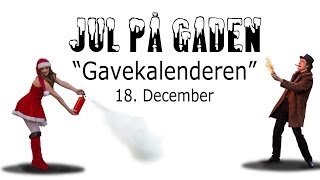 Jul på gaden - 18. December | Gavekalenderen