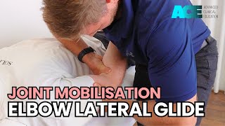 Joint Mobilisation: Elbow Lateral Glide