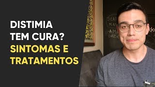 Distimia tem cura? Conheça os tratamentos para combater os sintomas