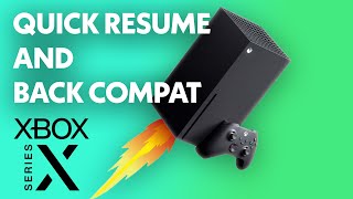 Xbox Series X Quick Resume & Backwards Compatibility | Real Time Demo