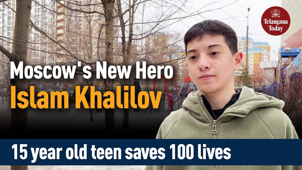 Moscow Terror: 15-Year-Old Islam Khalilov Saved 100 Lives | Crocus City ...