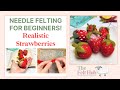 How to needle felt time lapse - Easy needle felting project