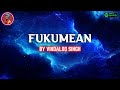 FUKUMEAN l Funny Indian Version by Vindaloo Singh