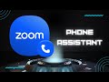 Unlock the Power of Zoom Phone Assistant Today