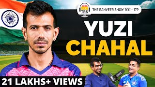 Yuzi Chahal Unfiltered - Indian Cricket, Love Life, RCB & More | The Ranveer Show हिंदी 179