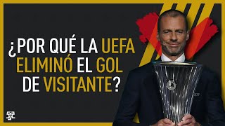 ¿Por qué la UEFA eliminó el gol de visitante?