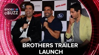 Brothers - Trailer Launch | ErosNow eBuzz | Bollywood News | Akshay Kumar, Siddharth Malhotra