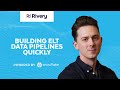 Rivery Uses Gen AI To Accelerate The Process Of Building End-To-End ELT Data Pipelines