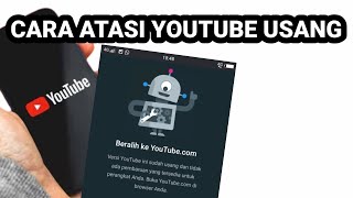 Cara Mengatasi YouTube Usang