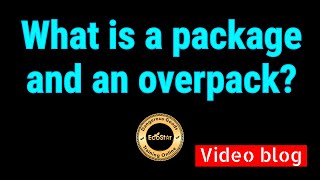 What is a package and what is an overpack for dangerous goods?