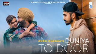 Duniya To Door (Lyrics Video) || Guru Cheema || Lovee Kang || New Punjabi Song 2021