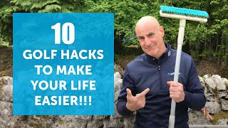 10 Golf hacks to make your life easier!!!