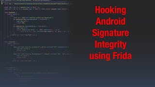 Bypassing Android Signature Integrity Checks with Frida