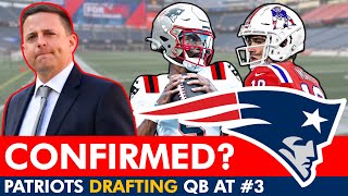 🚨REPORT: Patriots CONFIRMED To Draft A Quarterback With Pick #3? Patriots Draft