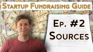 Startup Fundraising Guide - Ep. #2 - Types of Investors