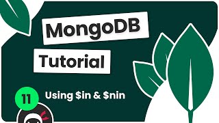 Complete MongoDB Tutorial #11 - Using $in & $nin