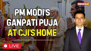 LIVE: PM Modi’s Ganesh Pooja At CJI’s Home Sparks Political Row | What Is The Controversy? | NewsX