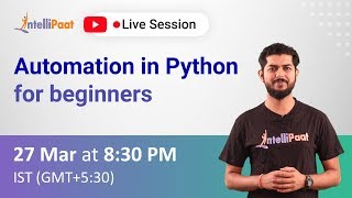 Automation in Python for Beginners | Learn Python | Intellipaat