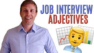 How to Describe Yourself in a Job Interview | 20 Awesome Adjectives