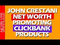 3 Steps John Crestani Is Making Million $ Net Worth On Clickbank | Affiliate Marketing for Beginners