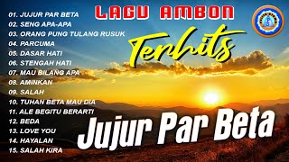 LAGU AMBON TERHITS JUJUR PAR BETA || FULL ALBUM (Official Music Video)
