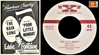 EDDIE FONTAINE - Poor Little Monday / The Rain Song (1955) HD