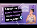 C++ FUNCTIONS (2025) - What are generic functions and templates? PROGRAMMING TUTORIAL