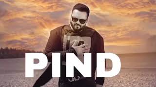 Pind By Kulbir Jhinjer, Punjabi song