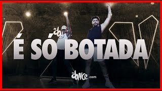 É Só Botada - MC Levin | FitDance (Coreografia) | Dance Video