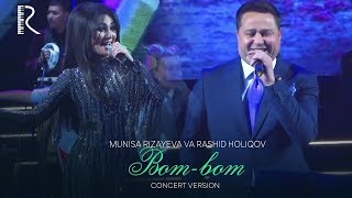 Munisa Rizayeva va Rashid Holiqov - Bom-bom (Official Live Video)