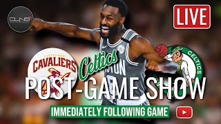 Celtics vs Cavaliers Post Game Show