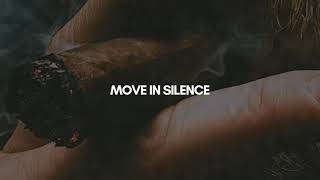 Move in silence - MGTOW