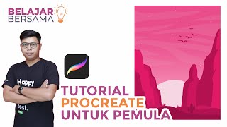 TUTORIAL PROCREATE UNTUK PEMULA - 15 MENIT BISA BUAT INI?