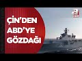 Çin Doğu Akdeniz'e 6 savaş gemisi gönderdi | A Haber