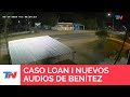 LOAN: salieron a la luz audios que envió el primer detenido por el caso