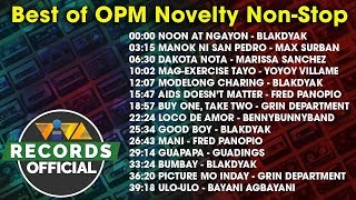Best of OPM Novelty (Non Stop Playlist)