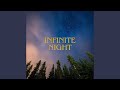 Infinite Night