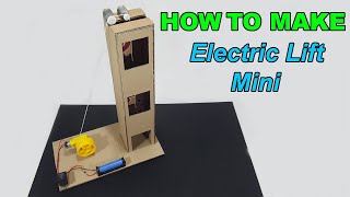 How To Make Mini Electric Lift Model From Cardboard - Awesome Ideas At Home