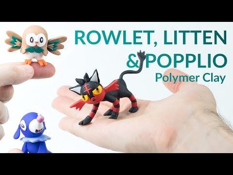 Rowlet, Litten & Popplio (Pokemon Ultra Sun & Moon) – Polymer Clay Tutorial Rowlet, Litten & Popplio (Pokemon Ultra Sun & Moon) – Polymer Clay Tutorial