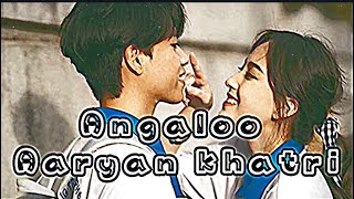 Angaloo - Aaryan Khatri (Lyrics) Rojan lyrics