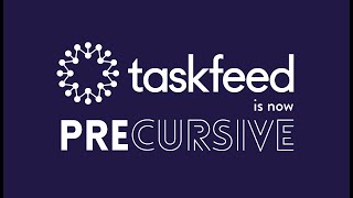 Taskfeed is now Precursive