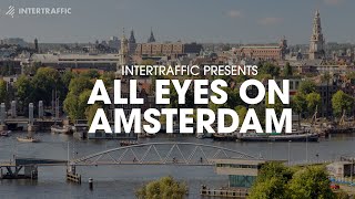 All Eyes on Intertraffic Amsterdam 2022