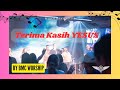 Terima Kasih YESUS - by BMC Worship