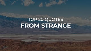 TOP 20 Quotes from Strange | Daily Quotes | Trendy Quotes | Quotes for Whatsapp