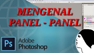 Photoshop - Mengenal Panel Panel